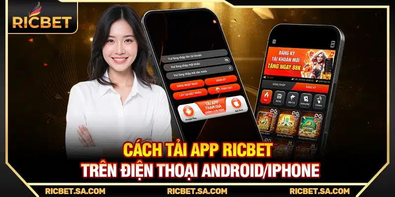 Cách tải app Ricbet trên điện thoại Android/iPhone
